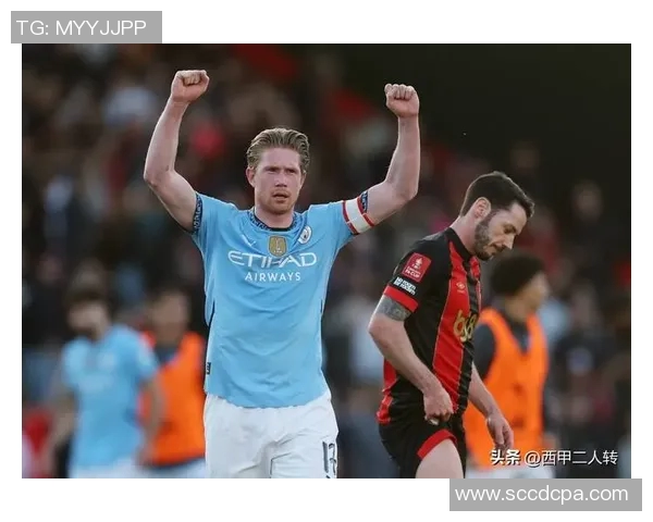 德布劳内领衔曼城新赛季征程球迷期待他的精彩表现与战术智慧